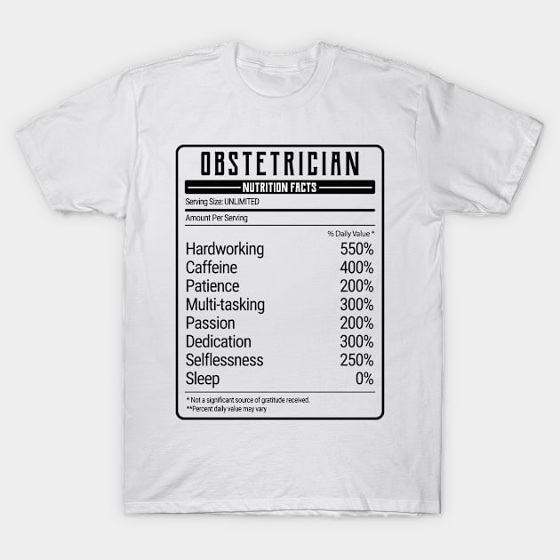 obstetrician nutrition value T-Shirt by IndigoPine